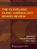The Cleveland Clinic Cardiology Board Review Hardbound