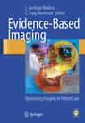 Evidence-Based Imaging  Optimizing Imaging in Patient Care + CD