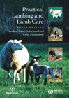 Practical Lambing and Lamb CareA Veterinary Guide