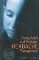 Young Adult and Pediatric Headache Management (Book with CD-ROM)