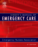 Sheehy's Manual of Emergency Care, 6th Edition
