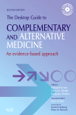 The Desktop Guide to Complementary and Alternative Medicine, 2nd Edition - An Evidence-Based Approach