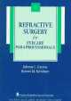 Refractive Surgery for Eyecare Paraprofessionals