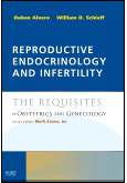 Reproductive Endocrinology and Infertility - The Requisites in Obstetrics & Gynecology