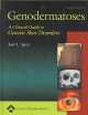 Genodermatoses: A Clinical Guide to Genetic Skin Disorders
