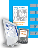 Geriatric Clinical Advisor - Instant Diagnosis and Treatment, Textbook, Website & PocketConsult Handheld Software