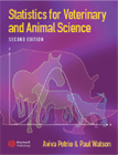 Statistics for Veterinary and Animal Scientists (Book with CD-ROM)