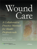 Wound Care A Collaborative Practice Manual for Health Professionals Hardbound