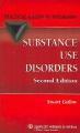 Substance Use Disorders: A Practical Guide 2/E