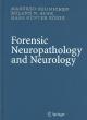 Forensic Neuropathology and Neurology