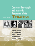 Computed Tomography and Magnetic Resonance of the Thorax  4/e  2007