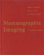 Mammographic Imaging - A Practical Guide, Hardbound