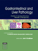 Gastrointestinal and Liver Pathology - A Volume in the Foundations in Diagnostic Pathology Series