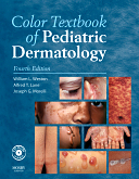 Color Textbook of Pediatric Dermatology, 4th Edition - Text with CD-ROM