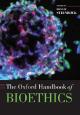 The Oxford Handbook of Bioethics