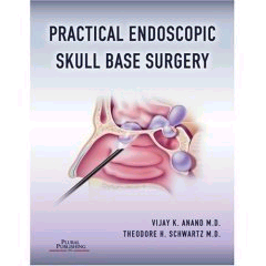 Practical Endoscopic Skull Base Surgery