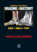 Diagnostic and Surgical Imaging Anatomy: Knee, Ankle, Foot  + Ebook