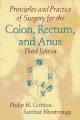 Principles and Practices of Surgery for the Colon, Rectum, and Anus