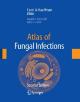 Atlas of Fungal Infections 2/E