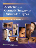 Aesthetics and Cosmetic Surgery for Darker Skin Types Hardbound