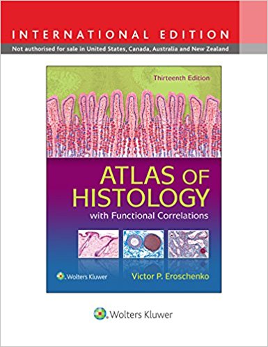 Atlas of Histology with Functional Correlations 13/E(IE)  2017
