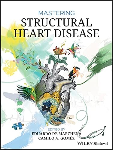 Mastering Structural Heart Disease 2023