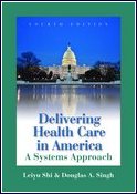Delivering Health Care in America : A Systems Approach