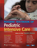 Rogers Textbook of Pediatric Intensive Care 6/E 2024