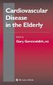 Cardiovascular Disease in the Elderly