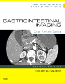 Gastrointestinal Imaging, 2nd Edition - Case Review Series