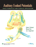 Auditory Evoked Potentials Basic Principles and Clinical Application Hardbound