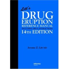Litt's Drug Eruption Reference Manual Including Drug Interactions, 14th Edition (Litt's Drug Eruption Reference Manual: