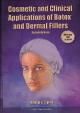 Cosmetic and Clinical Applications of Botox and Dermal Filers (Book with DVD-ROM)
