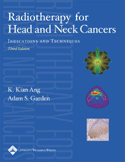 Radiotherapy for Head and Neck Cancers Indications and Techniques Hardbound 3/E