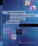 Flow Cytometry and Immunohistochemistry for Hematologic Neoplasms Hardbound + Web
