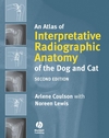 An Atlas of Interpretative Radiographic Anatomy of the Dog and Cat 2/e 2008