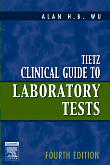 Tietz Clinical Guide to Laboratory Tests, 4th Edition