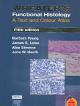 Wheater's Functional Histology: A Text and Colour Atlas (Book with Student Consult Access) 5/e 2006