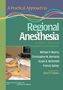 A Practical Approach to Regional Anesthesia Softbound 4/E