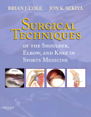 Surgical Techniques of the Shoulder, Elbow, and Knee in Sports Medicine - Book and DVD