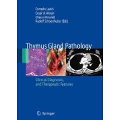 Thymus Gland Pathology : Clinical, Diagnostic and Therapeutic Features (Paper)