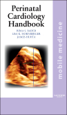 The Perinatal Cardiology Handbook - Mobile Medicine Series