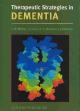 Therapeutic Strategies in Dementia 2007