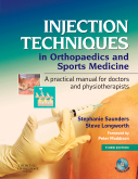 Injection Techniques in Orthopaedics and Sports Medicine with CD-ROM, 3rd Edition - A Practical Manual for Doctors