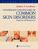 Goodheart's Photoguide of Common Skin Disorders Diagnosis and Management Hardbound 2/E
