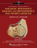 Magnetic Resonance Imaging in Orthopaedics and Sports Medicine Hardbound Two-Volume Set 3/E