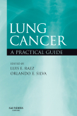 Lung Cancer - A Practical Guide 2008