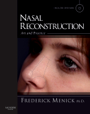 Nasal Reconstruction: Art and Practice +DVD