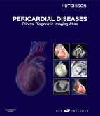 Pericardial Diseases - Clinical Diagnostic Imaging Atlas with DVD