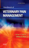 Handbook of Veterinary Pain Management, 2nd Edition 2008